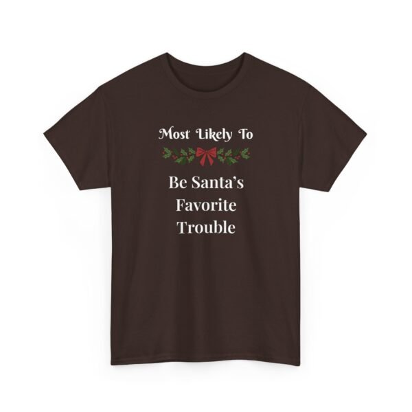 Unisex t-shirt from Twisted Angell with the sarcastic phrase “Most Likely T Be Santa's Favorite Trouble” printed on the front.