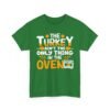 Unisex t-shirt from Twisted Angell with the sarcastic phrase “The Turkey Ain't The Only Thing In The Oven” printed on the front.