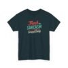 17782946684743952543_2048-1.jpeg Unisex t-shirt from Twisted Angell with the sarcastic phrase “Fresh Sarcasm Served Daily” printed on the front.