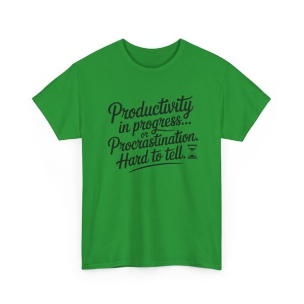 Unisex t-shirt from Twisted Angell with the sarcastic phrase “Productivity in progress... Procrastination. Hard to tell” printed on the front.