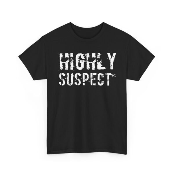 Unisex t-shirt from Twisted Angell with the sarcastic phrase “Highly Suspect” printed on the front.