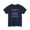 17842302473664562046_2048.jpeg Unisex t-shirt from Twisted Angell with the sarcastic phrase “Most Likely to End Up on Everyone's Naughty List” printed on the front.
