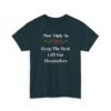 Unisex t-shirt from Twisted Angell with the sarcastic phrase “Most Likely To Keep The Best Gift For Themselves” printed on the front.