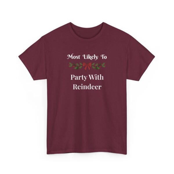 Unisex t-shirt from Twisted Angell with the sarcastic phrase “Most Likely To Party With Reindeer” printed on the front.
