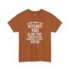 Unisex t-shirt from Twisted Angell with the sarcastic phrase “If Anything I Say Offends You, Blame Your Parents For Raising A Little Bitch” printed on the front.