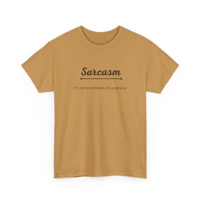 Unisex t-shirt from Twisted Angell with the sarcastic phrase “Sarcasm, It's Not An Attitude, It's A Service” printed on the front.