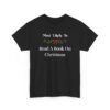 Unisex t-shirt from Twisted Angell with the sarcastic phrase “Most Likely To Read A Book On Christmas” printed on the front.