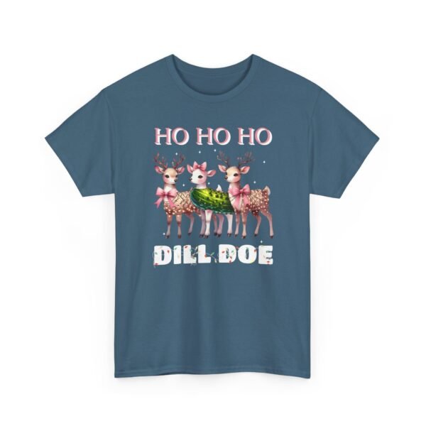 Unisex t-shirt from Twisted Angell with the sarcastic phrase “Ho Ho Ho Dill Doe” printed on the front.