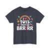 Unisex t-shirt from Twisted Angell with the sarcastic phrase “I Love Toys That Go Brrrr” printed on the front.