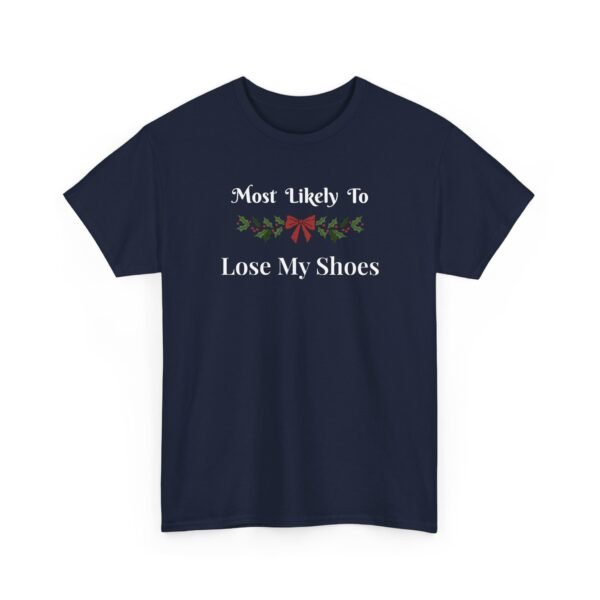Unisex t-shirt from Twisted Angell with the sarcastic phrase “Most Likely To Lose My Shoes” printed on the front.