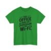 Unisex t-shirt from Twisted Angell with the sarcastic phrase “Sarcasm & Wi‑Fi Office” printed on the front.