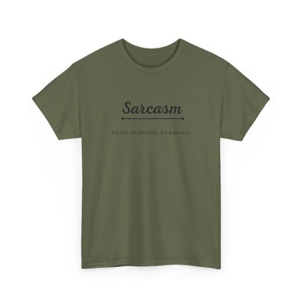 Unisex t-shirt from Twisted Angell with the sarcastic phrase “Sarcasm, It's Not An Attitude, It's A Service” printed on the front.