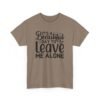 Unisex t-shirt from Twisted Angell with the sarcastic phrase “It's A Beautiful Day To Leave Me Alone” printed on the front.