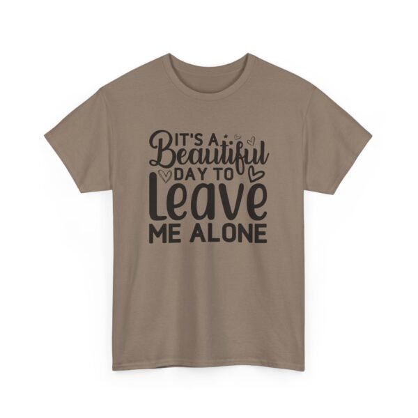 Unisex t-shirt from Twisted Angell with the sarcastic phrase “It's A Beautiful Day To Leave Me Alone” printed on the front.