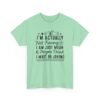 Unisex t-shirt from Twisted Angell with the sarcastic phrase “I'm Actually Not Funny, I Am Just Mean & People Think I Must Be Joking” printed on the front.