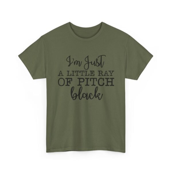 Unisex t-shirt from Twisted Angell with the sarcastic phrase “I'm Just a Little Ray of Pitch Black” printed on the front.