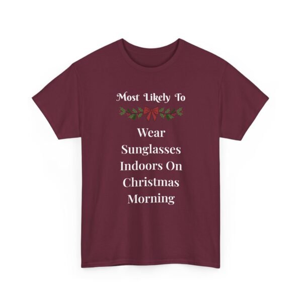 Unisex t-shirt from Twisted Angell with the sarcastic phrase “Most Likely To Wear Sunglasses Indoors On Christmas Morning” printed on the front.
