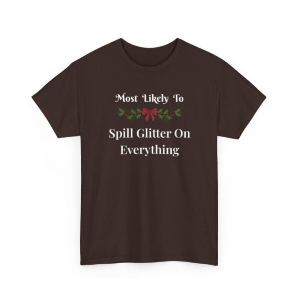 Unisex t-shirt from Twisted Angell with the sarcastic phrase “Most Likely To Spill Glitter On Everything” printed on the front.
