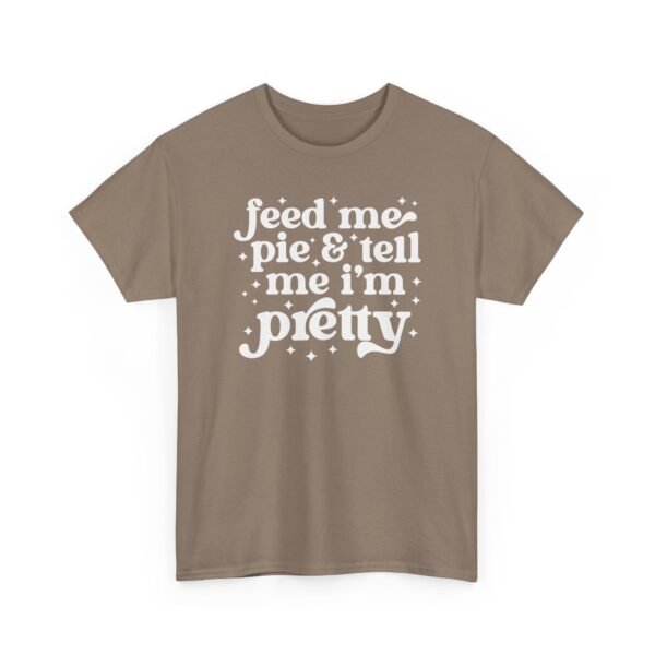 1924016589026812935_2048-2.jpeg Unisex t-shirt from Twisted Angell with the sarcastic phrase “Feed Me & Tell Me I'm Pretty” printed on the front.