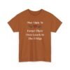 Unisex t-shirt from Twisted Angell with the sarcastic phrase “Most Likely To Forget Their Own Lunch In The Fridge” printed on the front.