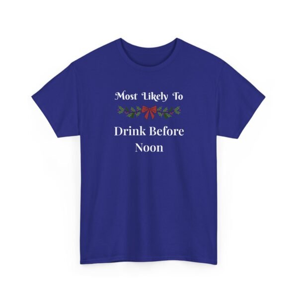 Unisex t-shirt from Twisted Angell with the sarcastic phrase “Most Likely To Drink Before Noon” printed on the front.