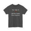 2105448933231441361_2048.jpeg Unisex t-shirt from Twisted Angell with the sarcastic phrase “Most Likely To Call The Copier Their Nemesis” printed on the front.