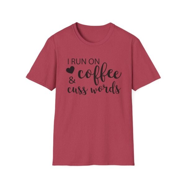 Unisex t-shirt from Twisted Angell with the sarcastic phrase “I Run on Coffee and Cuss Words” printed on the front.