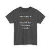 Unisex t-shirt from Twisted Angell with the sarcastic phrase “Most Likely To Sing Off-Key Christmas Carols” printed on the front.