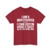 Unisex t-shirt from Twisted Angell with the sarcastic phrase “I Am A Multitasker, I Can Listen, Ignore & Forget All At The Same Time” printed on the front.