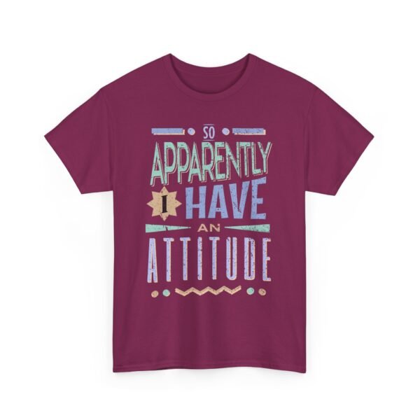 2202583980368094459_2048-1.jpeg Unisex t-shirt from Twisted Angell with the sarcastic phrase “So Apparently Have an Attitude” printed on the front.