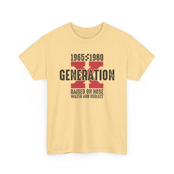 2247223607190036005_2048.jpeg Sarcastic apparel design from Twisted Angell with the phrase “Generation X T‑Shirt (1965–1980) - Raised on Noise, Water and Neglect” printed on the front.