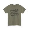 Unisex t-shirt from Twisted Angell with the sarcastic phrase “Productivity in progress... Procrastination. Hard to tell” printed on the front.