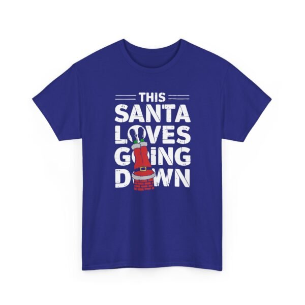 2364581657362090691_2048.jpeg Unisex t-shirt from Twisted Angell with the sarcastic phrase “This Santa Loves Going Down” printed on the front.