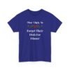 2370941069434686894_2048.jpeg Unisex t-shirt from Twisted Angell with the sarcastic phrase “Most Likely To Forget Dish For Dinner” printed on the front.