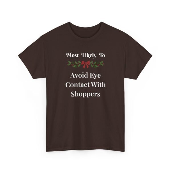 Unisex t-shirt from Twisted Angell with the sarcastic phrase “Most Likely To Avoid Eye Contact With Shoppers” printed on the front.