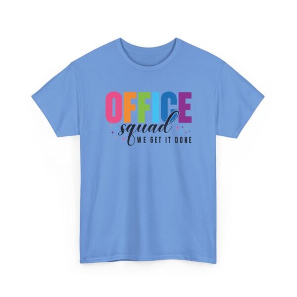 Unisex t-shirt from Twisted Angell with the sarcastic phrase “Office Squad - We Get It Done” printed on the front.