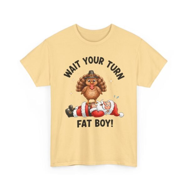 Unisex t-shirt from Twisted Angell with the sarcastic phrase “Wait Your Turn Fat Boy” printed on the front.