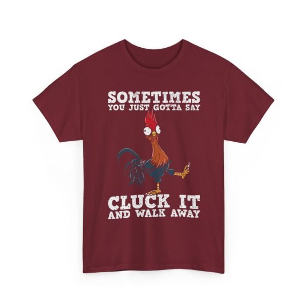Unisex t-shirt from Twisted Angell with the sarcastic phrase “Sometimes You Just Gotta Say Cluck It And Walk Away” printed on the front.