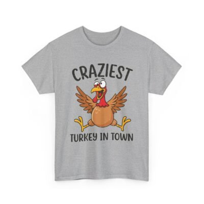 Unisex t-shirt from Twisted Angell with the sarcastic phrase “Craziest Turkey in Town” printed on the front.