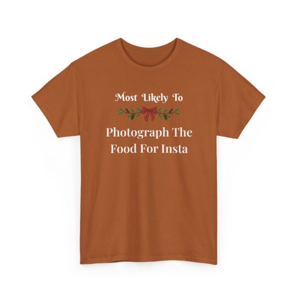 Unisex t-shirt from Twisted Angell with the sarcastic phrase “Most Likely To Photograph The Food For Insta” printed on the front.