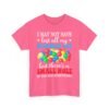 Unisex t-shirt from Twisted Angell with the sarcastic phrase “I May Not Have Lost All My Marbles Yet, But There's A Small Hole In The Bag Somewhere” printed on the front.