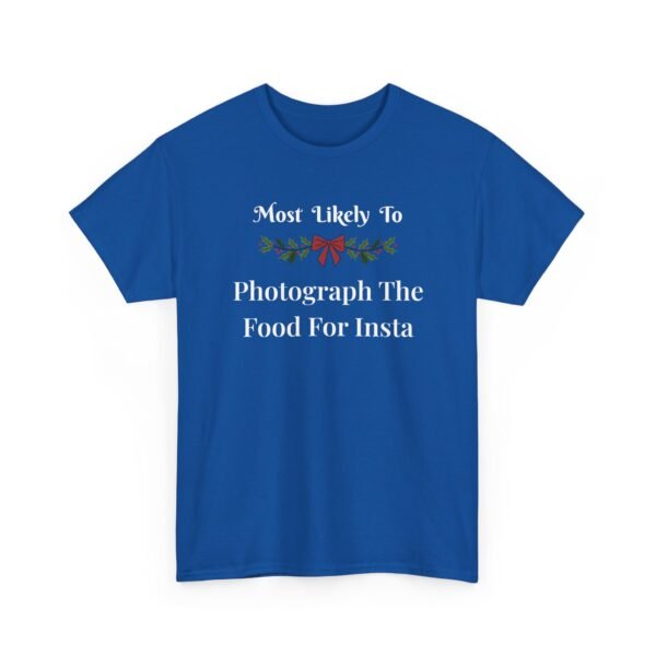 Unisex t-shirt from Twisted Angell with the sarcastic phrase “Most Likely To Photograph The Food For Insta” printed on the front.