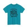 2579846757201651604_2048-1.jpeg Unisex t-shirt from Twisted Angell with the sarcastic phrase “If You're Testing My Waters, You Better Know How To Swim” printed on the front.