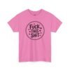 2629019045266944536_2048-1.jpeg Unisex t-shirt from Twisted Angell with the sarcastic phrase “Fuck This Shit” printed on the front.