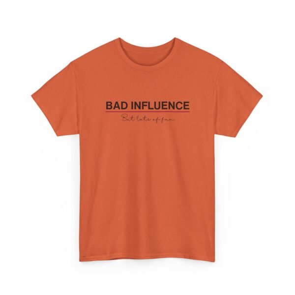 2743652269439011697_2048-1.jpeg Unisex t-shirt from Twisted Angell with the sarcastic phrase “Bad Influence” printed on the front.