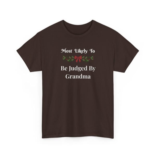 2782305654734030764_2048.jpeg Unisex t-shirt from Twisted Angell with the sarcastic phrase “Most Likely To Be Judged By Grandma” printed on the front.