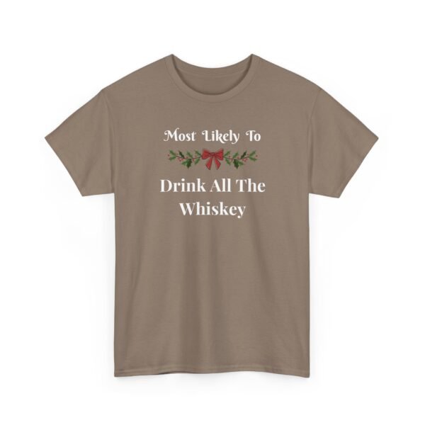 Unisex t-shirt from Twisted Angell with the sarcastic phrase “Most Likely To Drink All The Whiskey” printed on the front.