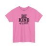 Unisex t-shirt from Twisted Angell with the sarcastic phrase “Be Kind of a Bitch” printed on the front.