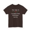 Unisex t-shirt from Twisted Angell with the sarcastic phrase “Most Likely To Complain Then Participate Anyway” printed on the front.