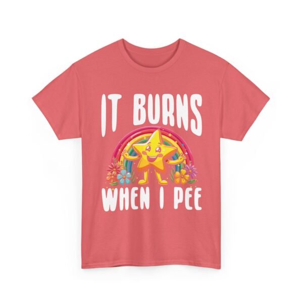 Unisex t-shirt from Twisted Angell with the sarcastic phrase “It Burns When I Pee” printed on the front.